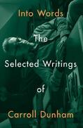 Chan |  Into Words: The Selected Writings of Carroll Dunham | Buch |  Sack Fachmedien