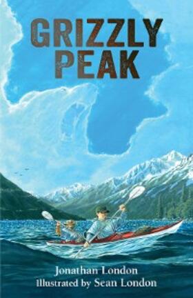 London |  Grizzly Peak | eBook | Sack Fachmedien