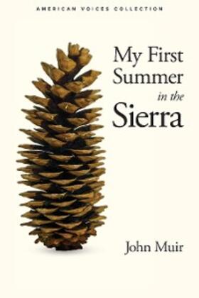 Muir |  My First Summer in the Sierra | eBook | Sack Fachmedien