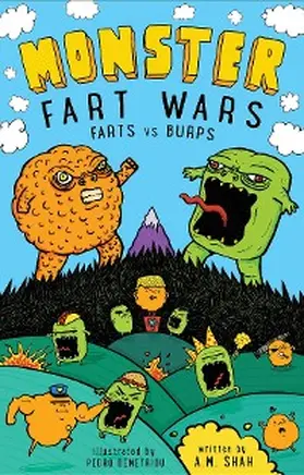 Shah |  Monster Fart Wars: Farts vs. Burps | eBook | Sack Fachmedien