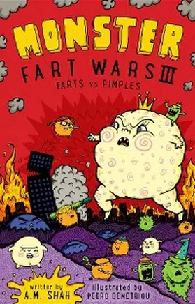 Shah |  Monster Fart Wars III: Farts vs. Pimples | eBook | Sack Fachmedien
