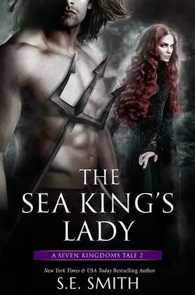 Smith |  The Sea King's Lady (The Seven Kingdoms, #2) | eBook | Sack Fachmedien