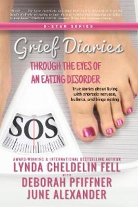 Cheldelin Fell / Alexander / Pfiffner |  Grief Diaries | eBook | Sack Fachmedien