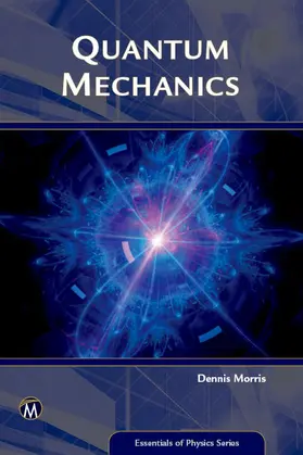 Morris |  Quantum Mechanics | eBook | Sack Fachmedien