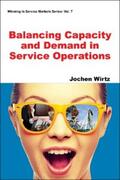 Wirtz |  Balancing Capacity and Demand in Service Operations | eBook | Sack Fachmedien