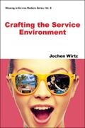 Wirtz |  Crafting the Service Environment | eBook | Sack Fachmedien
