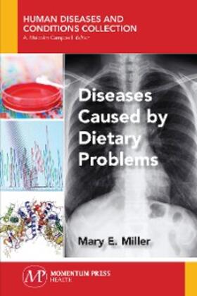 Miller |  Diseases Caused by Dietary Problems | eBook | Sack Fachmedien