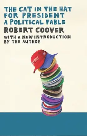 Coover |  The Cat in the Hat for President | eBook | Sack Fachmedien
