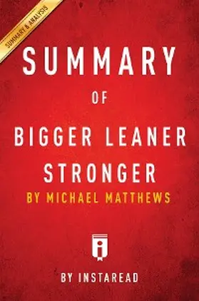 Summaries |  Summary of Bigger Leaner Stronger | eBook | Sack Fachmedien