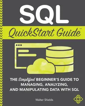 Shields |  SQL QuickStart Guide | eBook | Sack Fachmedien