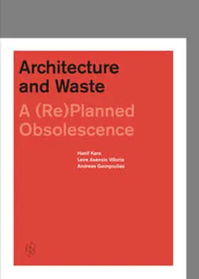 Kara / Asensio Villoria / Georgoulias |  Architecture and Waste | Buch |  Sack Fachmedien