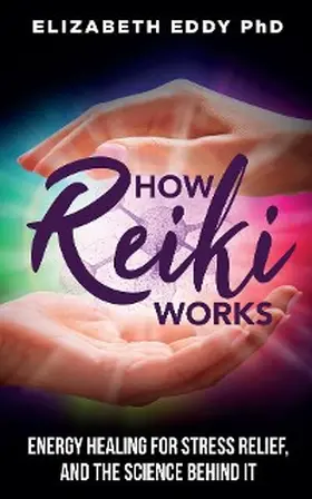 Eddy |  How Reiki Works | eBook | Sack Fachmedien