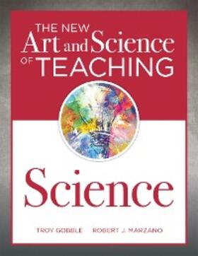 Erdmann / Wood / Gobble |  The New Art and Science of Teaching Science | eBook | Sack Fachmedien