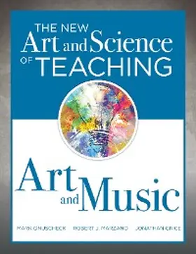Onuscheck / Marzano / Grice |  New Art and Science of Teaching Art and Music | eBook | Sack Fachmedien