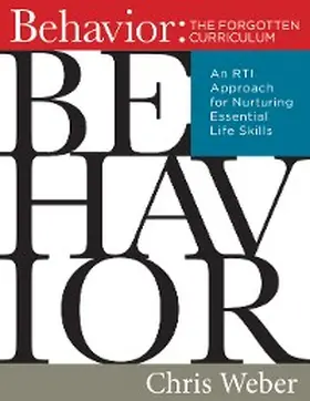 Weber |  Behavior:The Forgotten Curriculum | eBook | Sack Fachmedien