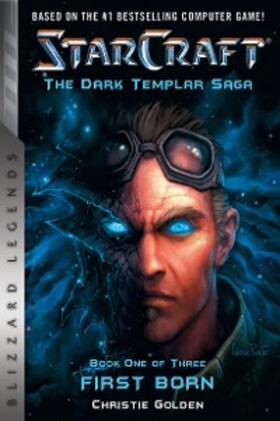 Golden |  StarCraft: The Dark Templar Saga | eBook | Sack Fachmedien