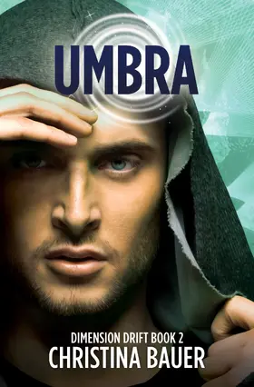 Bauer |  Umbra (Dimension Drift, #2) | eBook | Sack Fachmedien