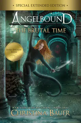 Bauer |  The Brutal Time (Angelbound Origins, #6) | eBook | Sack Fachmedien