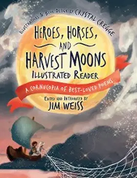 Weiss |  Heroes, Horses, and Harvest Moons Illustrated Reader | eBook | Sack Fachmedien