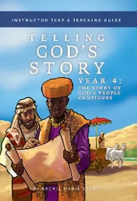 Stone |  Telling God's Story, Year Four: The Story of God's People Continues | eBook | Sack Fachmedien