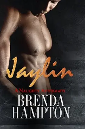 Hampton |  Jaylin: A Naughty Aftermath | eBook | Sack Fachmedien