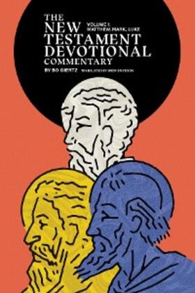 Giertz / Erickson |  New Testament Devotional Commentary, Volume 1 | eBook | Sack Fachmedien
