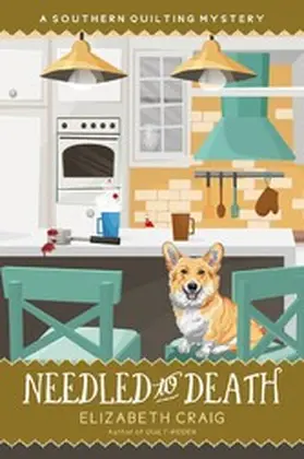 Craig |  Needled to Death (A Southern Quilting Mystery, #15) | eBook | Sack Fachmedien