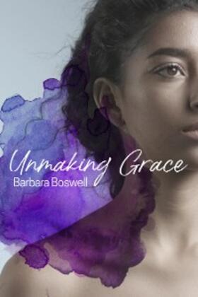 Boswell |  Unmaking Grace | eBook | Sack Fachmedien