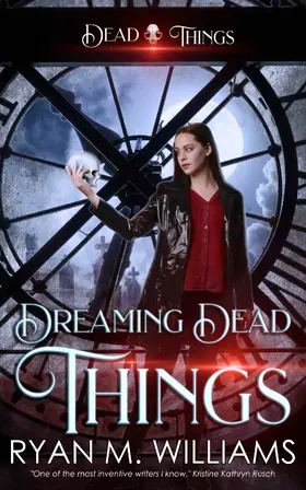 Williams |  Dreaming Dead Things | eBook | Sack Fachmedien