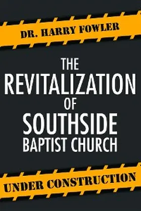 Fowler |  The Revitalization of Southside Baptist Church | eBook | Sack Fachmedien