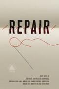 Pavlic / Rodriguez |  Repair (Boston Review) | eBook | Sack Fachmedien