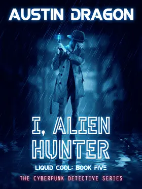 Dragon |  I, Alien Hunter (Liquid Cool, Book 5) | eBook | Sack Fachmedien