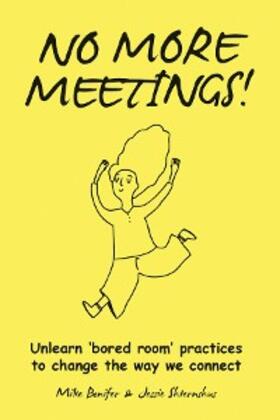 Bonifer / Shternshus |  No More Meetings! | eBook | Sack Fachmedien