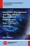 Dekkers |  Innovation Management and New Product Development for Engineers, Volume I | eBook | Sack Fachmedien