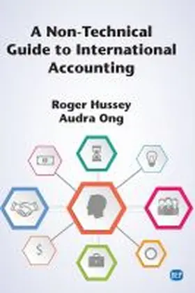 Hussey / Ong |  A Non-Technical Guide to International Accounting | Buch |  Sack Fachmedien