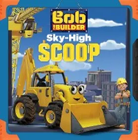 Sollinger |  Sky High Scoop (Bob the Builder) | eBook | Sack Fachmedien