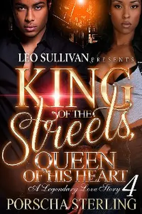 Sterling |  King of the Streets, Queen of His Heart 4 | eBook | Sack Fachmedien