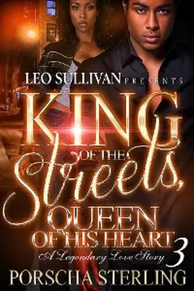 Sterling |  King of the Streets, Queen of His Heart 3 | eBook | Sack Fachmedien