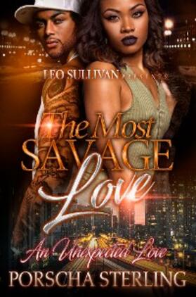Sterling |  The Most Savage Love | eBook | Sack Fachmedien