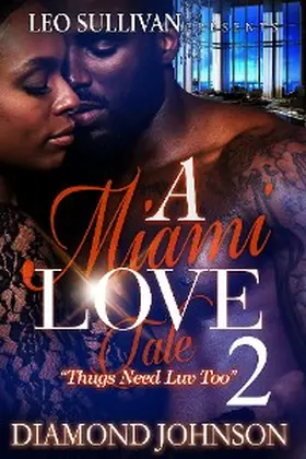 Johnson |  A Miami Love Tale 2 | eBook | Sack Fachmedien