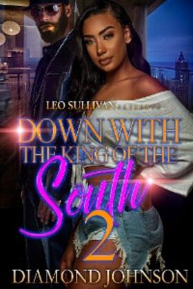 Johnson |  Down With the King of the South 2 | eBook | Sack Fachmedien