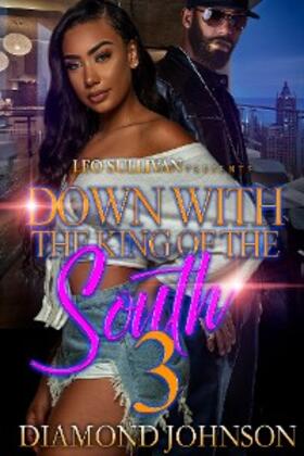Johnson |  Down With the King of the South 3 | eBook | Sack Fachmedien