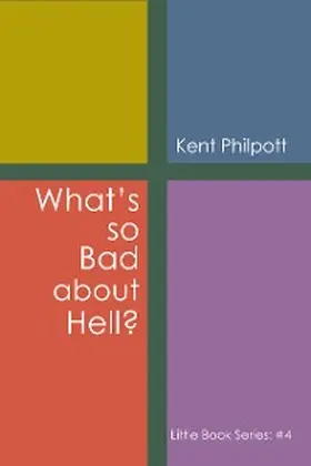 Philpott |  What's So Bad about Hell?: Little Book Series | eBook | Sack Fachmedien