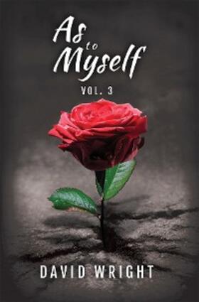 Wright |  As to Myself, Volume 3 | eBook | Sack Fachmedien