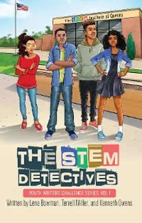 Bowman / Miller / Owens |  The STEM Detectives | eBook | Sack Fachmedien