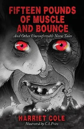 Cole |  Fifteen Pounds of Muscle and Bounce | eBook | Sack Fachmedien