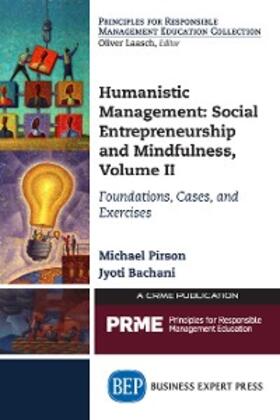 Pirson / Bachani / Blomme |  Humanistic Management: Social Entrepreneurship and Mindfulness, Volume II | eBook | Sack Fachmedien