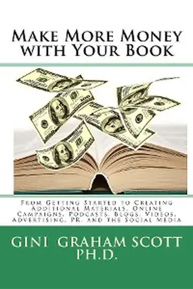 Scott |  Make More Money with Your Book | eBook | Sack Fachmedien