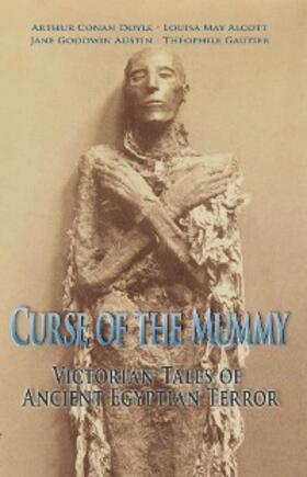Alcott / Austin / Fox |  Curse of the Mummy | eBook | Sack Fachmedien