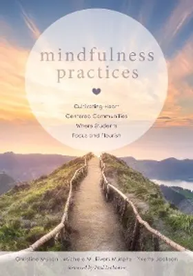 Mason / Rivers Murphy / Jackson |  Mindfulness Practices | eBook | Sack Fachmedien